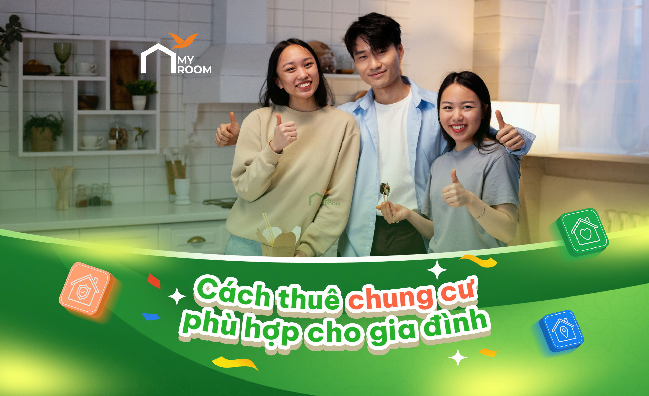 Cách thuê căn hộ chung cư phù hợp nhất cho gia đình năm 2025